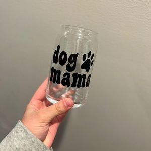 dog mama 16 oz cup available with or without lid and straw